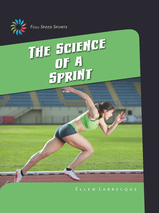 Title details for The Science of a Sprint by Ellen Labrecque - Available